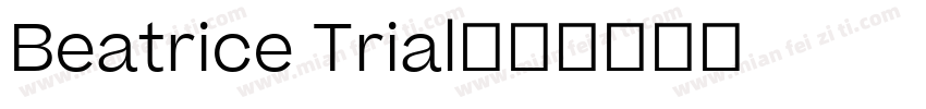 Beatrice Trial字体转换